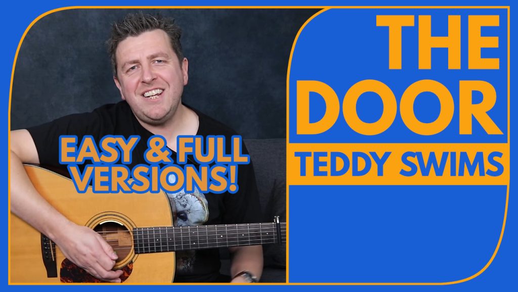 The Door - Guitar Lesson - How To Play - Teddy Swims - Drue James